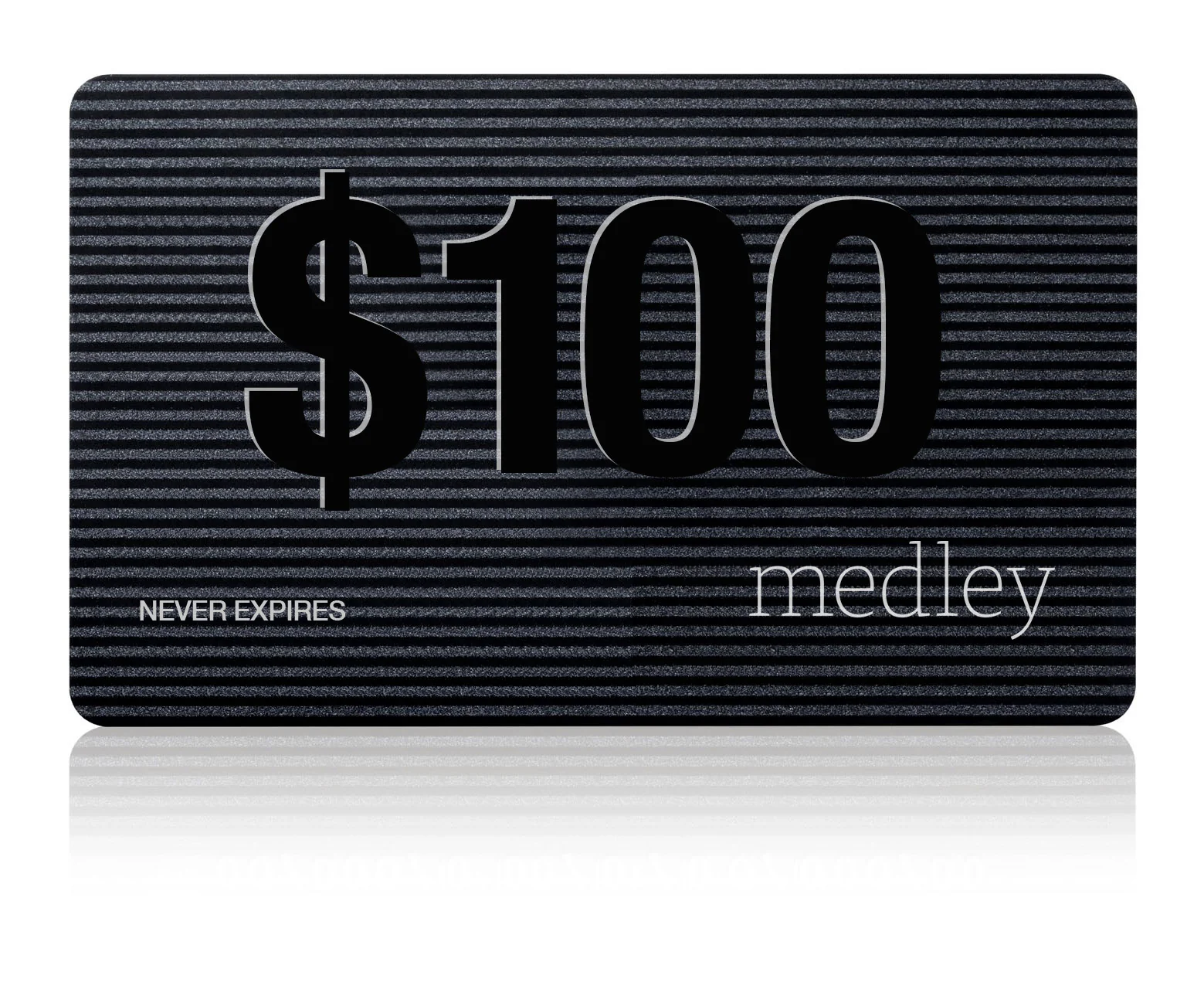 Medley Gift Card - $100