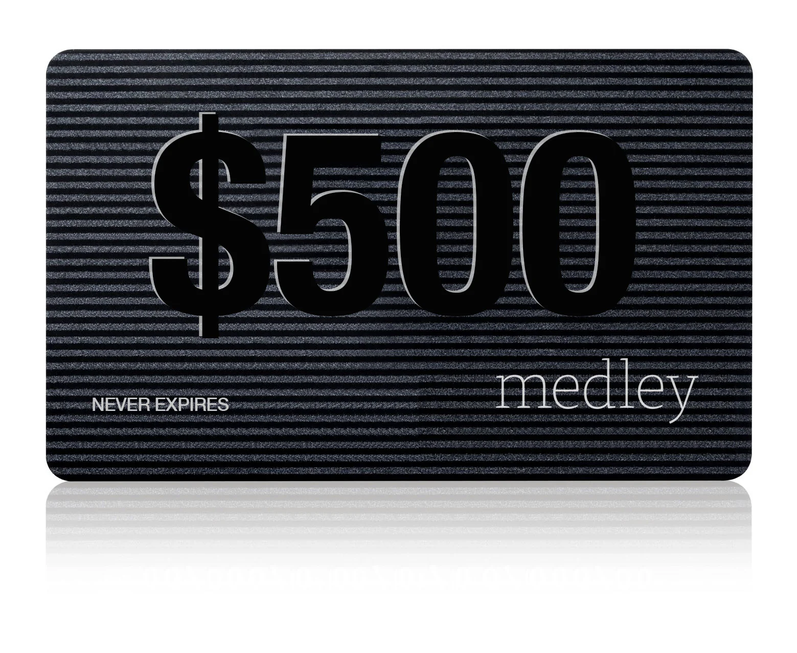 Medley Gift Card - $500